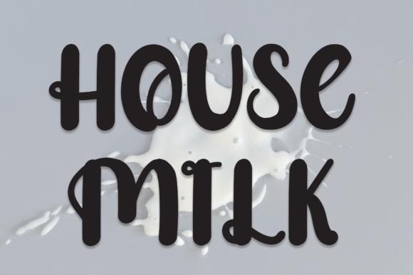 House Milk: A Charming Script for Elegant Designs