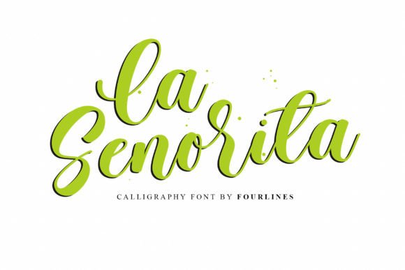 La Senorita: The Perfect Calligraphy Font for Your Brand