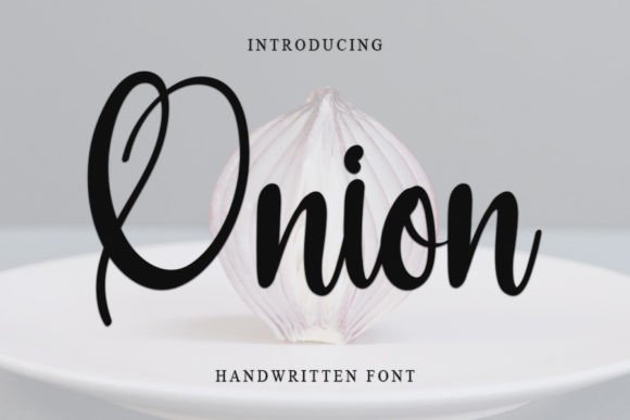 Onion: A Handwritten Font for Distinct Branding