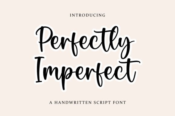 Perfectly Imperfect: A Graceful Script Font for Web Design