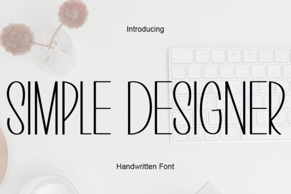 Simple Designer: A Font for Polished and Memorable Branding
