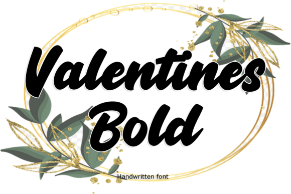 Valentines Bold: A Modern Handwritten Font for Creative Projects